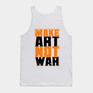 Make Art Love Art Tank Top